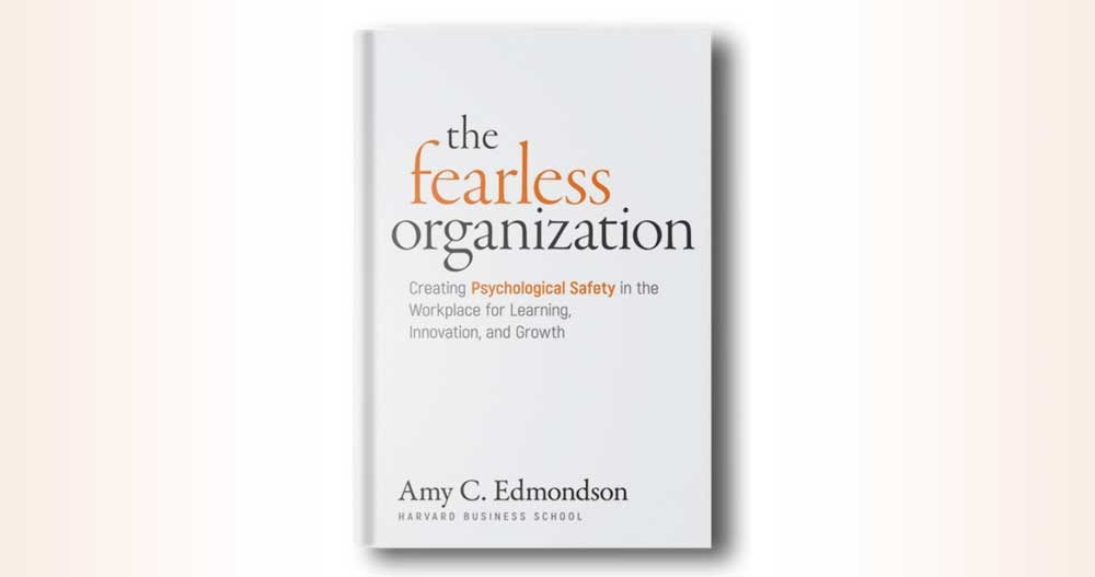 Cover of The Fearless Organization by Amy C. Edmondson